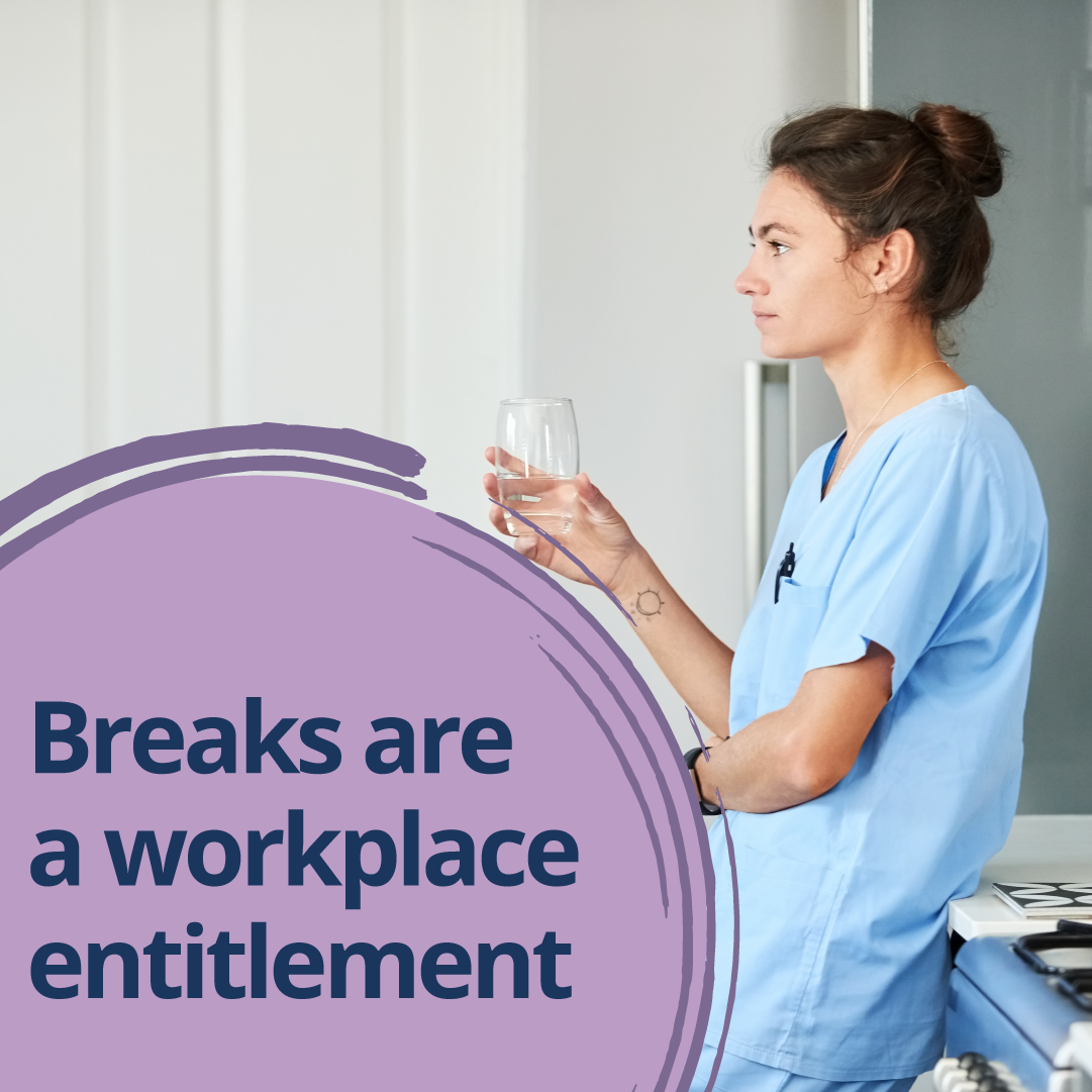 Breaks are a workplace entitlement Instagram image