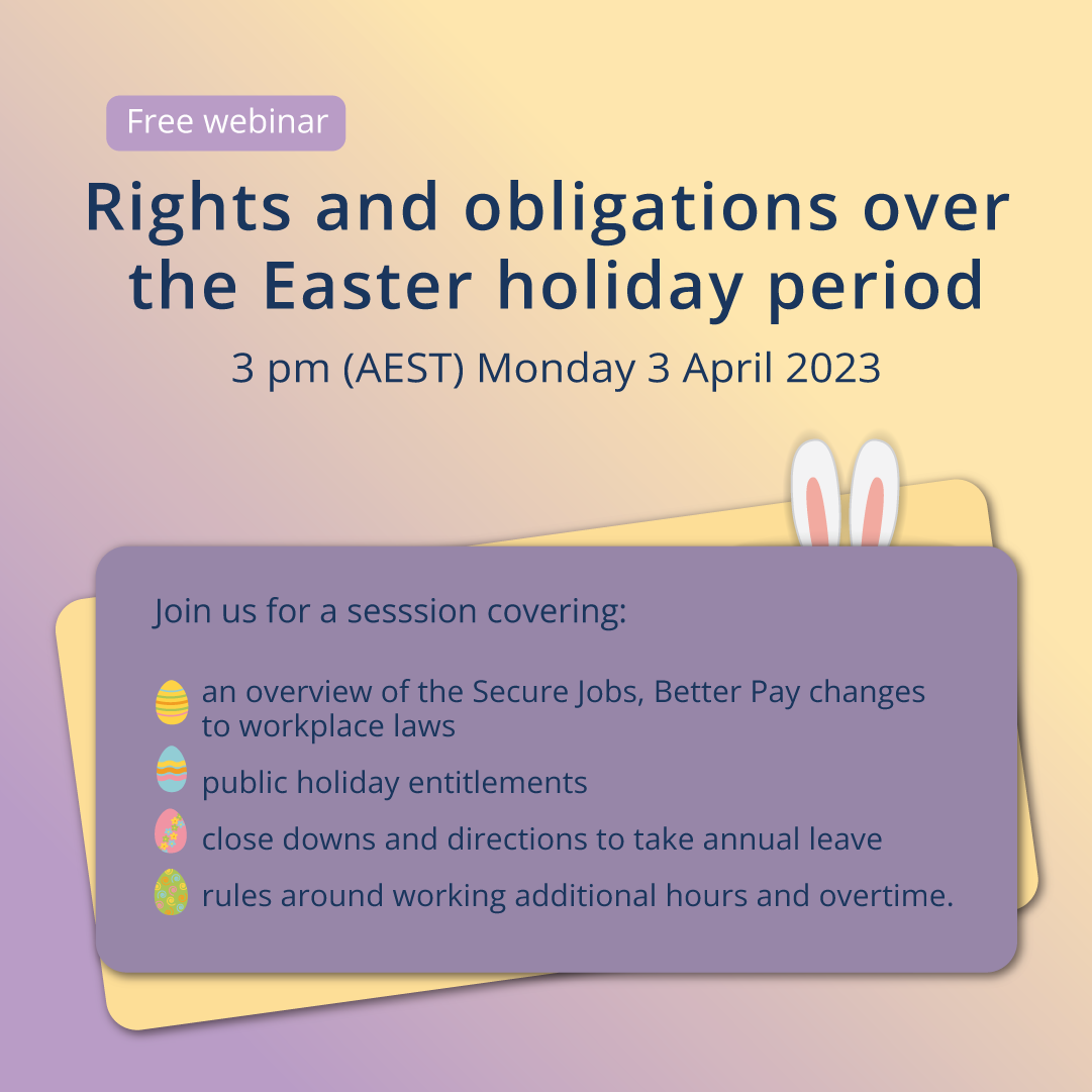 Rights and obligations over Easter holiday period webinar