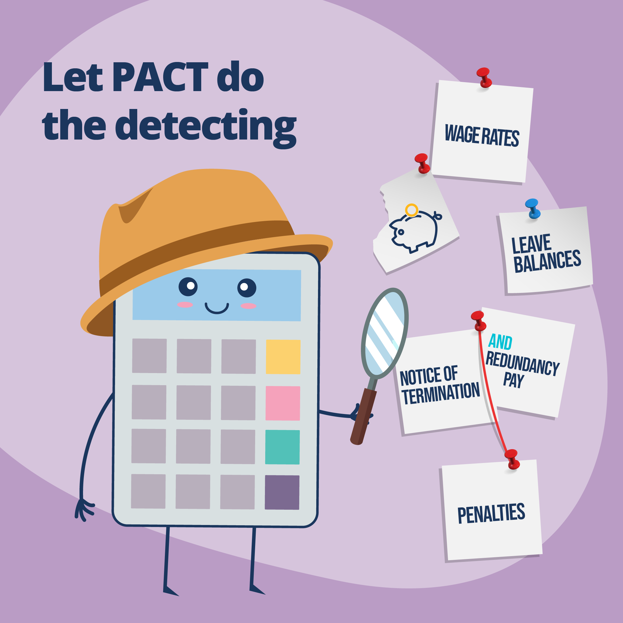 Animated calculator icon with text above saying Let PACT do the detecting