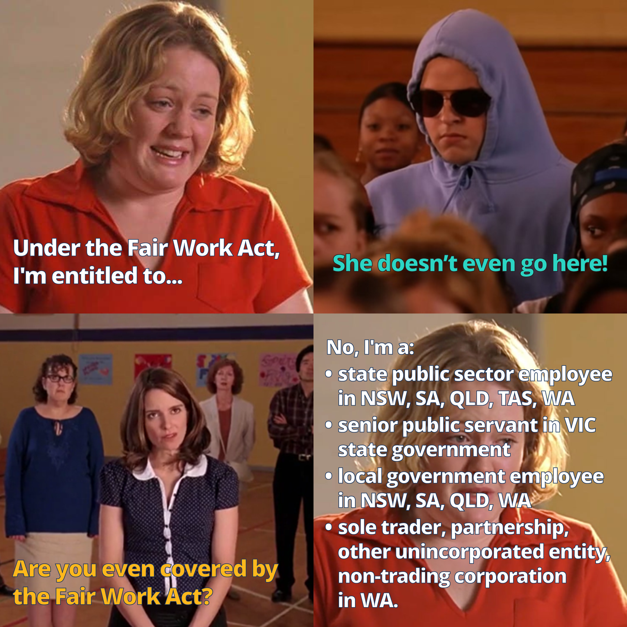 A four-panel 'Mean Girls' meme explaining who is not covered by the Fair Work Act. The meme lists exclusions including state public sector employees, some local government employees, and sole traders in WA.