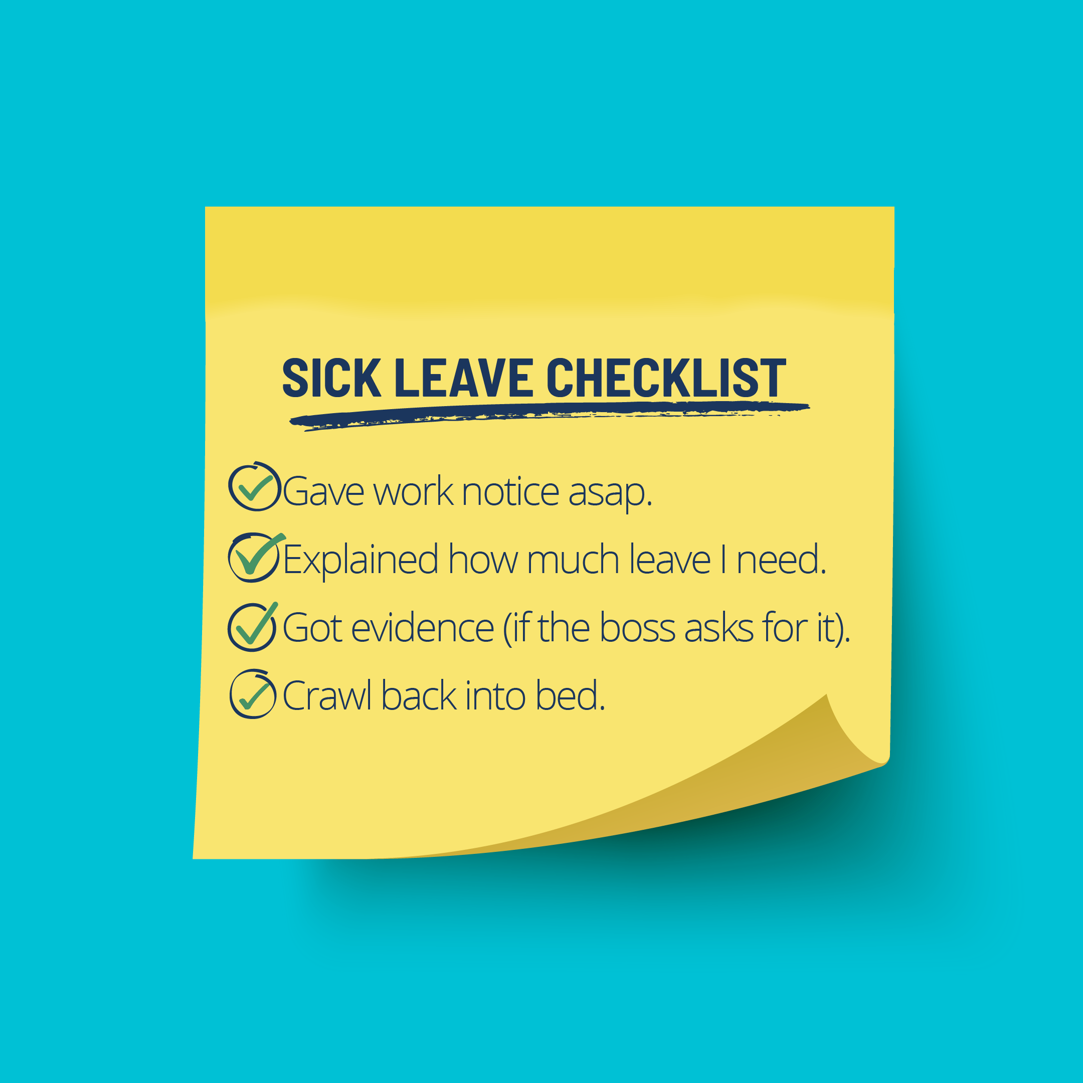 Yellow post-it note. Text reads: Sick leave checklist