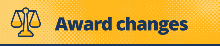 Banner with scales of justice icon and text, "Award changes"